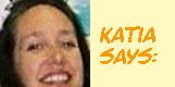 Katia says